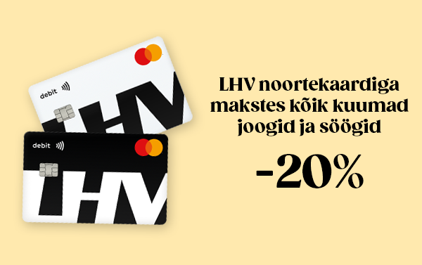 LHV Noortekaardiga soodsamalt
