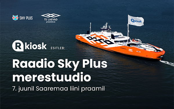 R-Kiosk esitleb: Sky Plus merestuudio